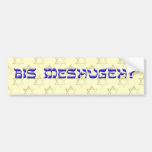 BIS Meshugeh? Autoaufkleber