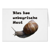 Blos koa unbayrische Hast Karte