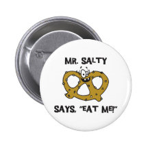 Brezel Herr-Salty Says Eat Me Anstecknadelbutton