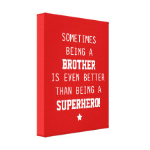 Bruder besser als Superhero-Leinwand Leinwand Druck