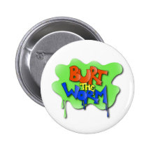 Burt die Wurm-Stifte! Anstecknadelbutton