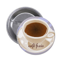 Café frais anstecknadel