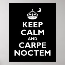 Carpe Noctem! Plakatdrucke