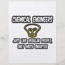 Chemieingenieure. Regelmäßige Leute, nur intellige Flyer