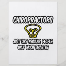 Chiropraktor-… regelmäßige Leute, nur intelligente Flyer