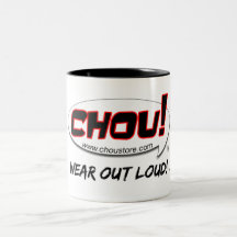CHOU!  Tragen Sie heraus Loud Tasse
