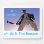 Clint Crisher Mousepad, Musik ist der Grund mauspads