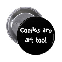 Comicen sind Kunst auch! Buttons