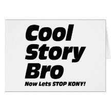 Coole Geschichte Bro - lässt jetzt Halt Kony Karten