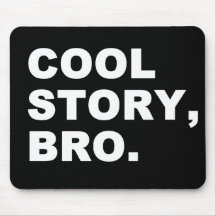 Coole Geschichte Bro Mousepad