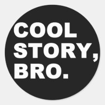 Coole Geschichte Bro Sticker