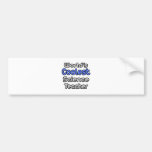 Coolster die Wissenschafts-Lehrer der Welt Auto Sticker