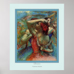Dancers~ Edgar Degas Posterdrucke