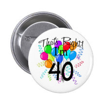 Das ist Recht, das ich 40 - Geburtstag bin Button