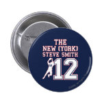 Das New York Steve Smith Anstecknadel