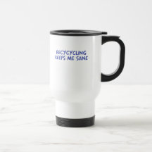 Das Recyceln behält mich gesund Kaffeehaferl