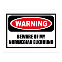 Das Warnen PASSEN VON MEINER NORWEGISCHEN ELKHOUND