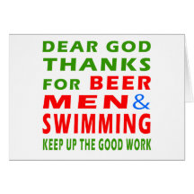 Dear God Thanks For Beer Men And Swimming Greeting Card