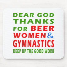 Dear God Thanks For Beer Women And Gymnastics Mousepads
