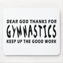 Dear God Thanks For Gymnastics Mousepads