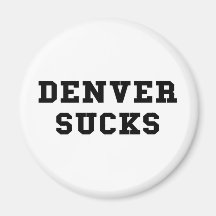 Denver ist zum Kotzen Magnete