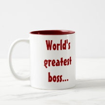 Der bestste Chef der Welt… geben mir eine Erhöhung Kaffee Haferl