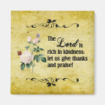 Der kundenspezifische Magnet II Lord-Is Rich In Ki Kühlschrankmagnete