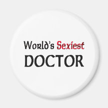 Der sexyste Doktor der Welt Kühlschrankmagnet