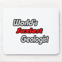 Der sexyste Geologe der Welt Mauspads