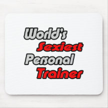 Der sexyste persönliche Trainer der Welt Mousepad
