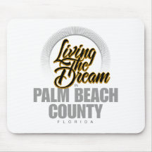 Der Traum in Palm Beach County wohnen Mauspad