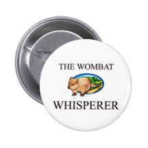 Der Wombat Whisperer Buttons