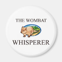 Der Wombat Whisperer Magnete