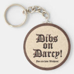 Dibs auf Darcy! Keychain Schlüsselanhänger
