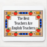 Die besten Lehrer sind Englischlehrer Mauspads