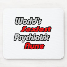 Die sexyste psychiatrische Krankenschwester der We Mousepad
