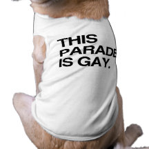 Diese Parade ist homosexuell Hund T-shirt