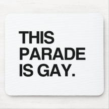 Diese Parade ist homosexuell Mousepad