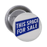 Dieser Raum für Verkauf Pinback Knopf Anstecknadel