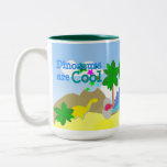 Dinosaurier sind cooler Namensbecher Teetassen