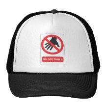 Do not touch Schild Baseballkappen