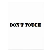 don't touch post card
