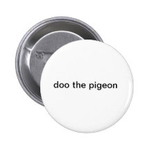 Doo die Taube Anstecknadelbutton