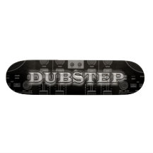 dubstep Skateboard Skate Board