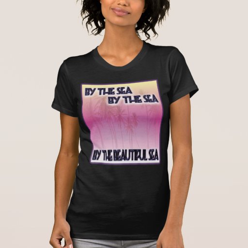 Durch das schöne Meer Shirts