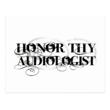Ehren Sie Thy Audiologen Postkarten