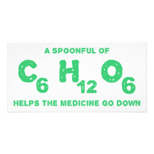 Ein Spoonful C6H12O6 hilft der Medizin, unten zu g Fotogrußkarten