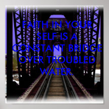Eisenbahn-Brücke, GLAUBE IN IHREM SELBST IST EIN K Posterdrucke