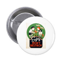 Enjoy zerstören nicht - geht Erde grüne! 1937 Buttons