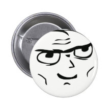 Entschlossener Typ Meme - Pinback Knopf Anstecknadelbuttons